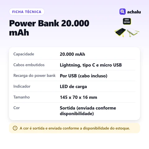 Ficha técnica: Power Bank 20.000 mAh com Cabos Embutidos